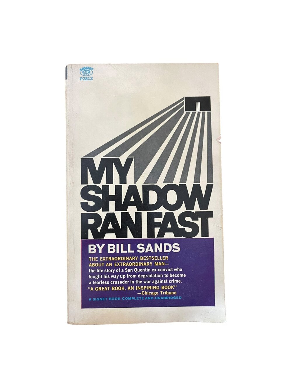 My Shadow Ran Fast by Bill Sands Signet Paperback 1966 Biography True Crime